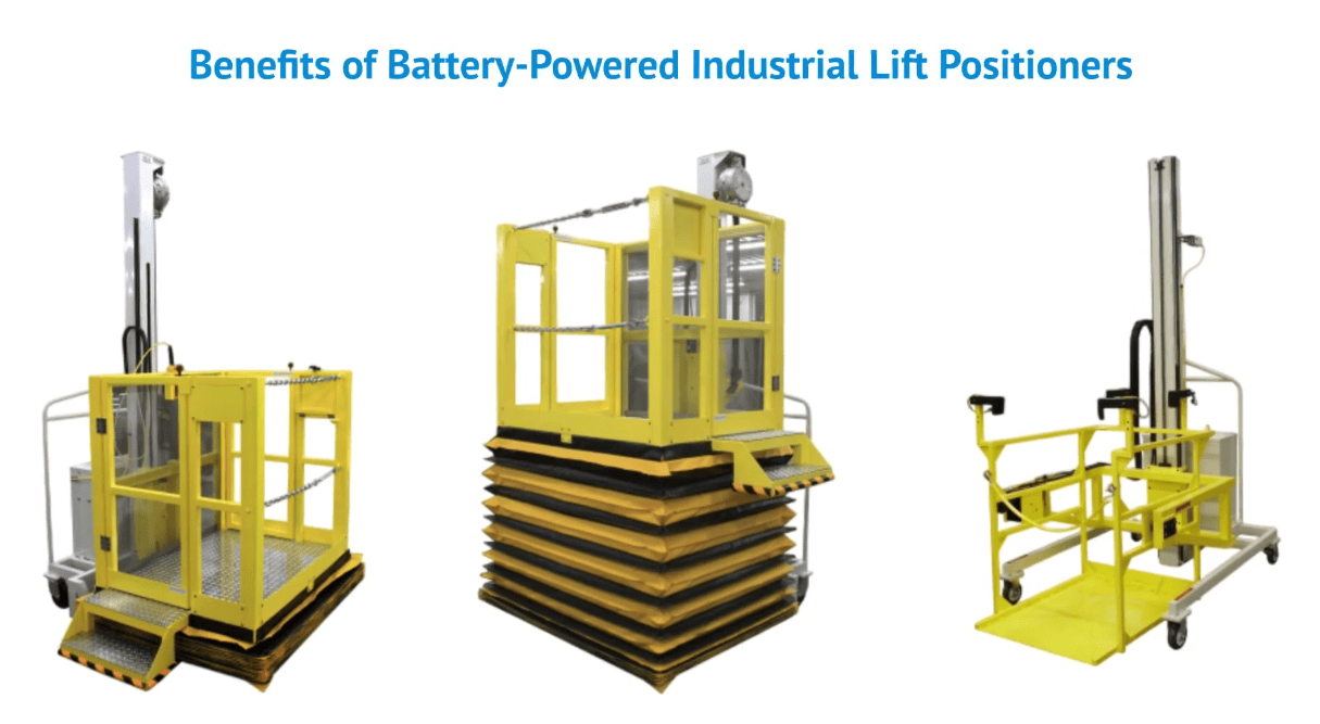 Benefits of Battery Powered Industrial Lift Positioners